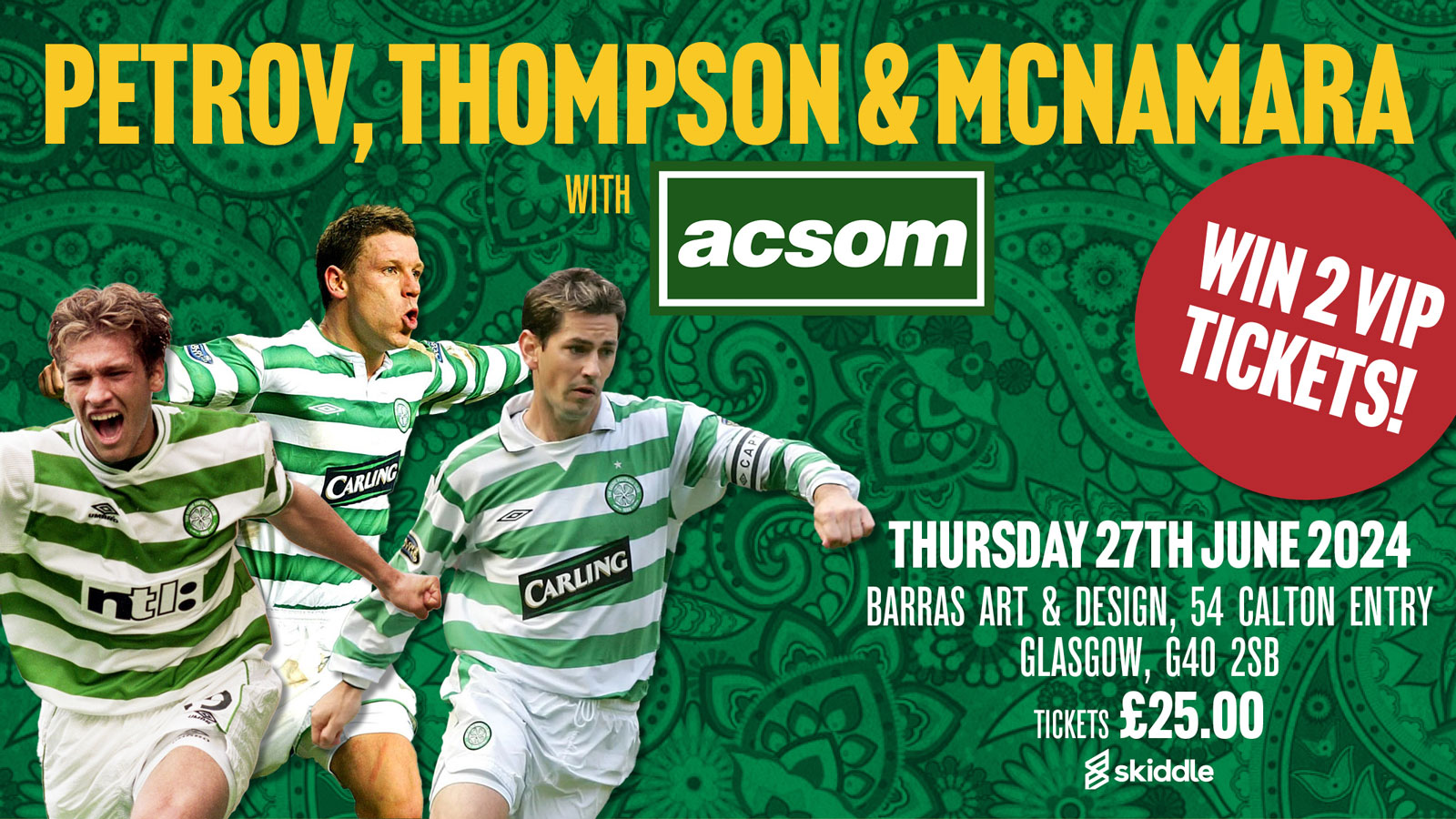 Win 2 VIP tickets for Petrov, Thomspon and McNamara in conversation with A Celtic State of Mind