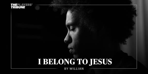 I Belong to Jesus | Willian