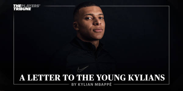 A Letter to Young Kylians | Kylian Mbappé