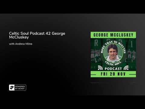 Celtic Soul Celtic FC podcast