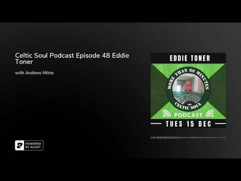Celtic Soul Celtic FC podcast