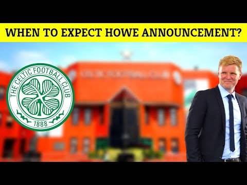 THIS IS WHEN to EXPECT eddie howe celtic announcement ...