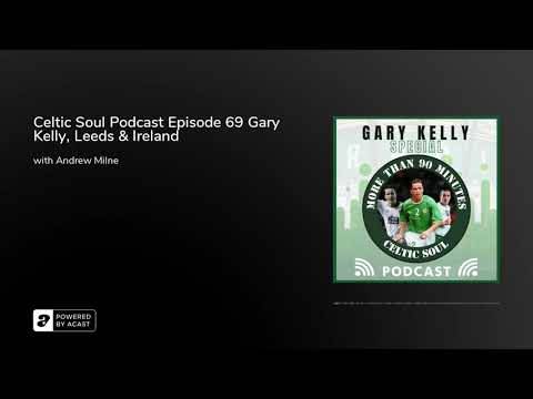 Celtic Soul Celtic FC podcast