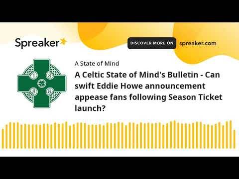 A Celtic State of Mind Celtic FC podcast