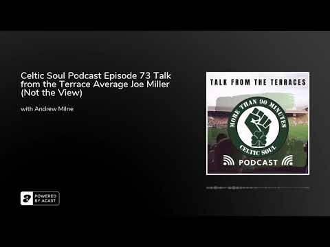 Celtic Soul Celtic FC podcast