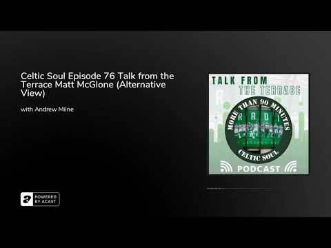 Celtic Soul Celtic FC podcast
