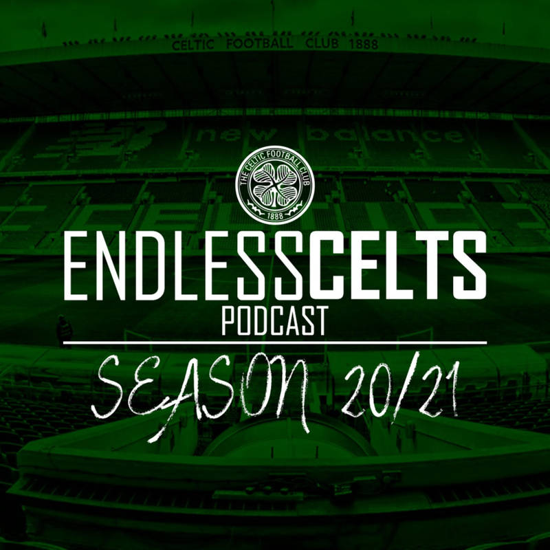 Endless Celts Celtic FC podcast
