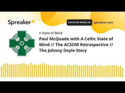 A Celtic State of Mind Celtic FC podcast
