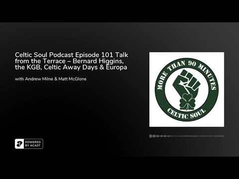 Celtic Soul Celtic FC podcast