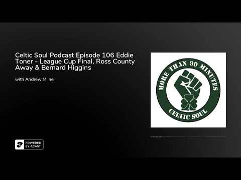 Celtic Soul Celtic FC podcast