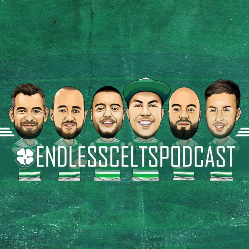 Endless Celts Celtic FC podcast