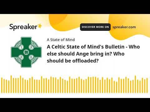 A Celtic State of Mind Celtic FC podcast
