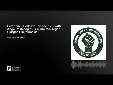 Celtic Soul Celtic FC podcast