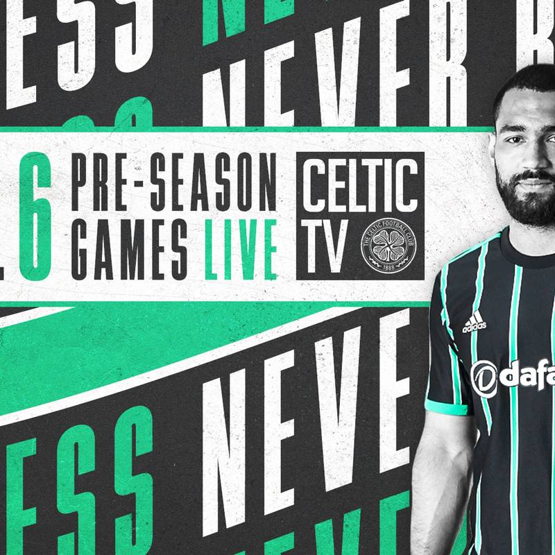 Celtic TV live pre-season schedule confirmed - 29 Jun 2022, Celtic FC