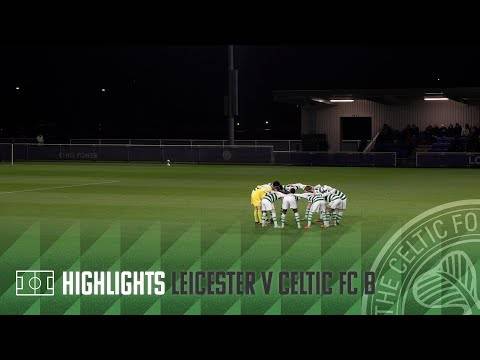 Match Highlights | Leicester City 2-2 Celtic FC B | Premier League ...