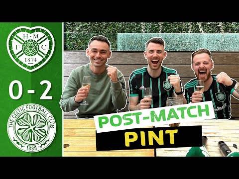 Hearts 0-2 Celtic | ‘CHAMPIONS!’ | Post-Match Pint - 7 May, Celtic Fans ...