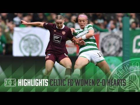 Highlights | Celtic FC Women 2-0 Hearts | Ghirls Secure Champions ...