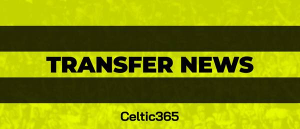 Anthony Joseph’s Celtic transfer update