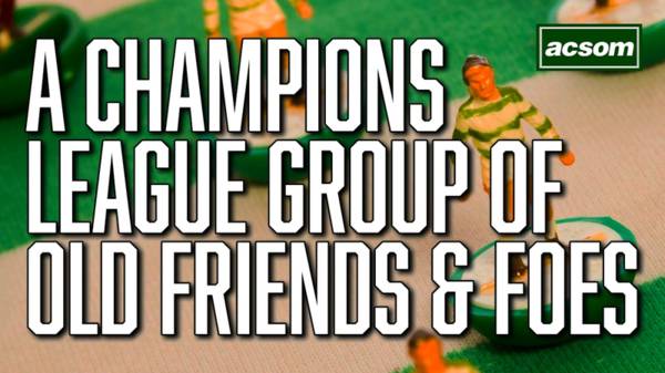 Celtic to face some old friends & foes in Champions League