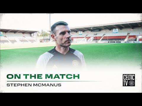 Stephen McManus On The Match | Celtic FC B 2-1 Albion Rovers - Celtic ...