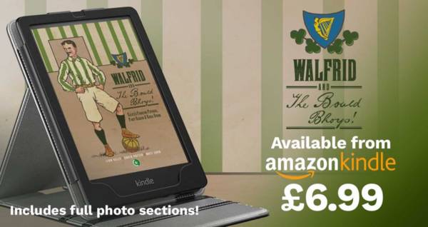 Walfrid & The Bould Bhoys – Now available on amazon kindle