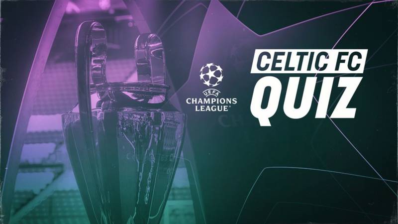 Celtic FC Quiz: Celtic v Lazio