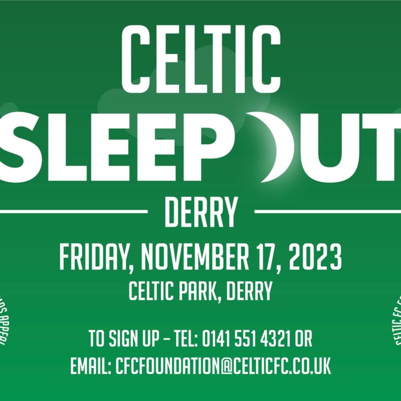 Still time to join Celtic FC Foundation’s Sleep Out in Derry