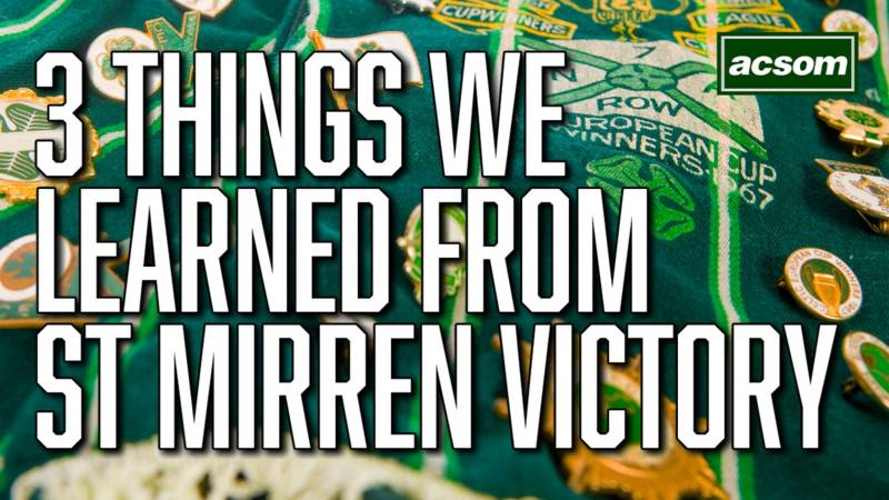 3 things we learned from Celtic’s 2-1 win over St Mirren