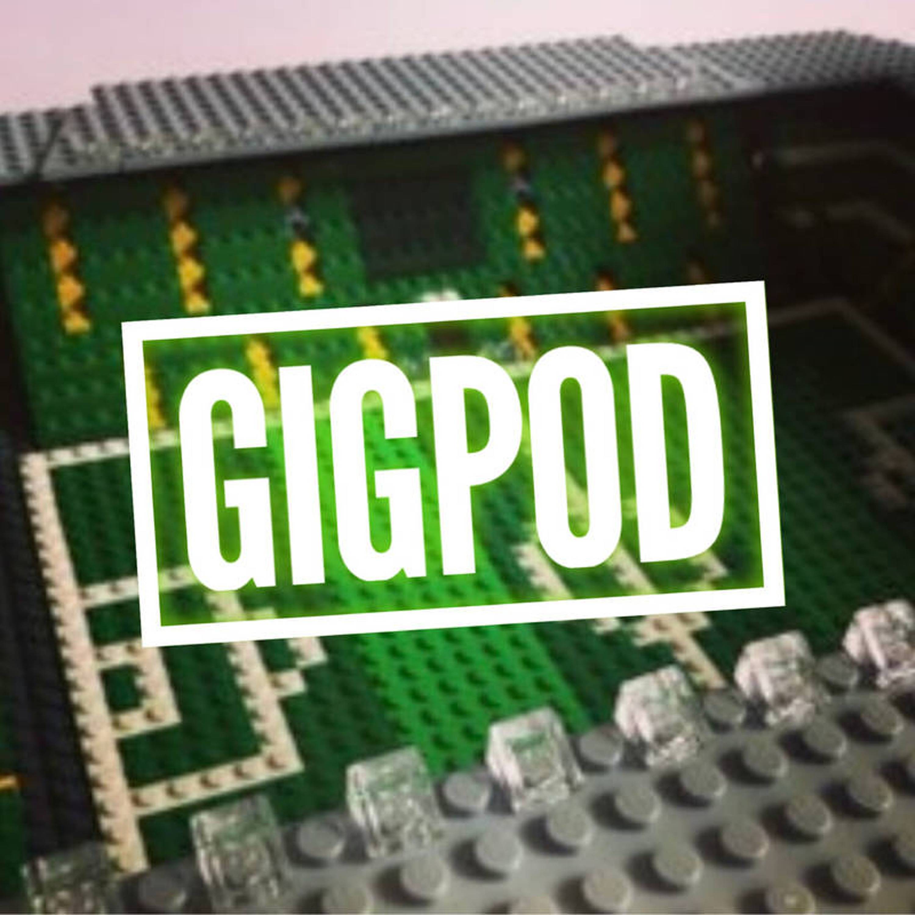 Gigpod Ep 197: “I Love the Travel. Dingwall Then to Madrid. Brilliant.”