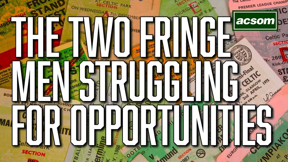 The two Celtic fringe players who are struggling for opportunities