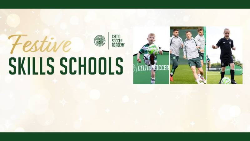 Celtic Soccer Academy’s Festive Skills School: book online now