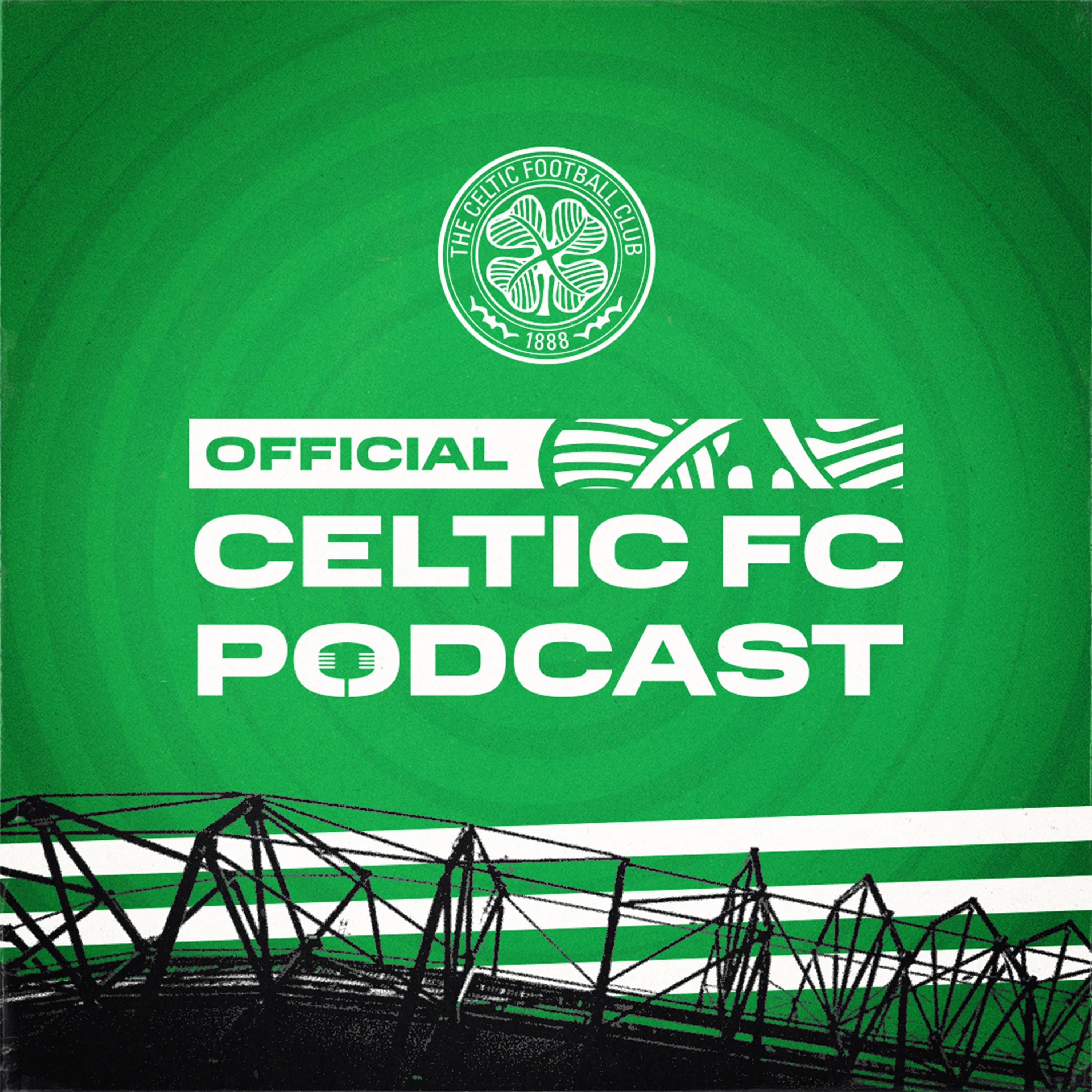 Big wins for Celtic’s Mens & Womens teams plus fan & actor Sean Connor! – Official Celtic FC Podcast