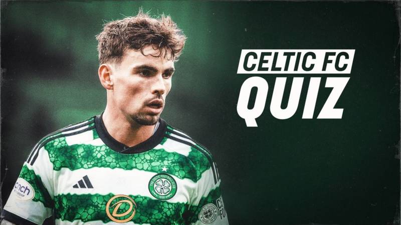 Celtic FC Quiz | St Johnstone v Celtic