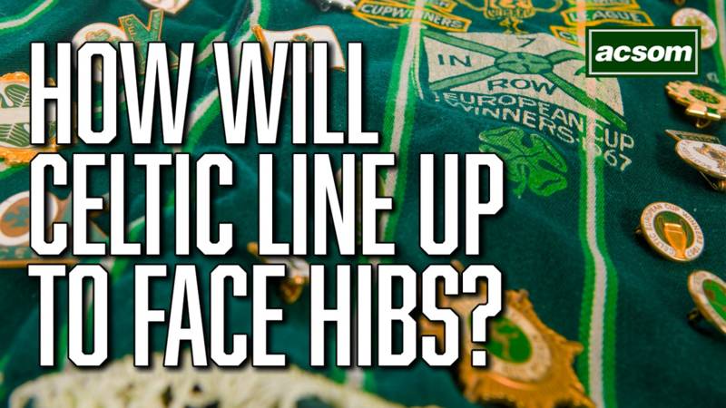 How will Brendan Rodgers line up as Celtic face Hibernian?