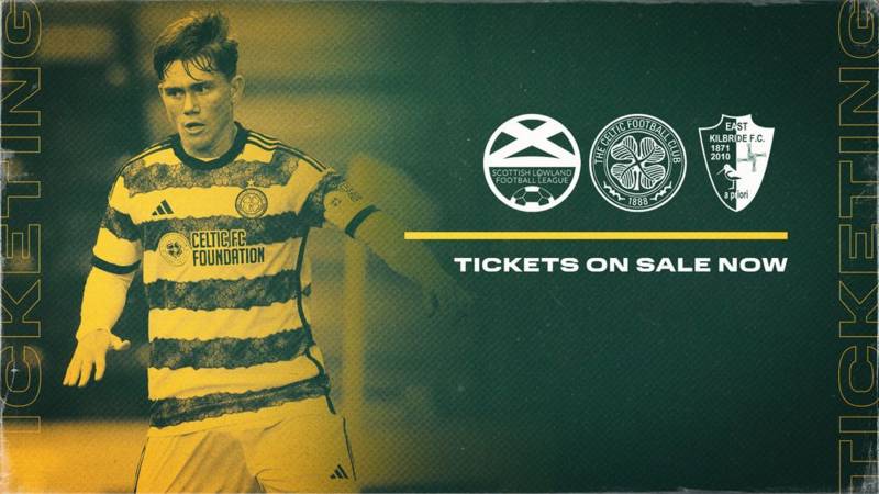 Celtic FC B v East Kilbride – Tickets on sale now