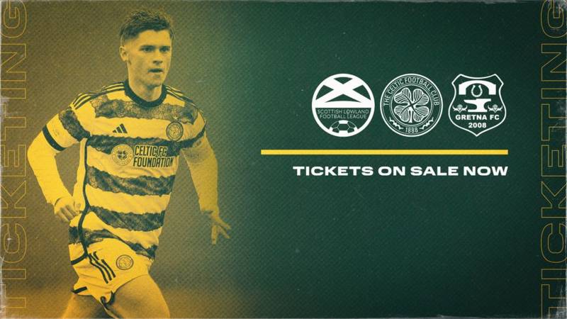 Celtic FC B v Gretna 2008 – Tickets on sale now