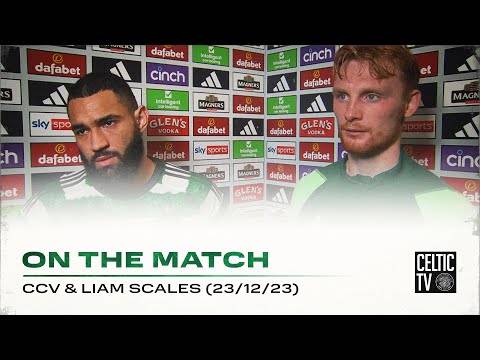 CCV & Liam Scales On The Match | Celtic 2-0 Livingston - Celtic TV - 23 ...