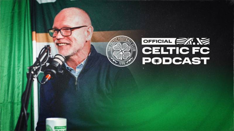 John Hughes Part Two on the Official Celtic FC Podcast