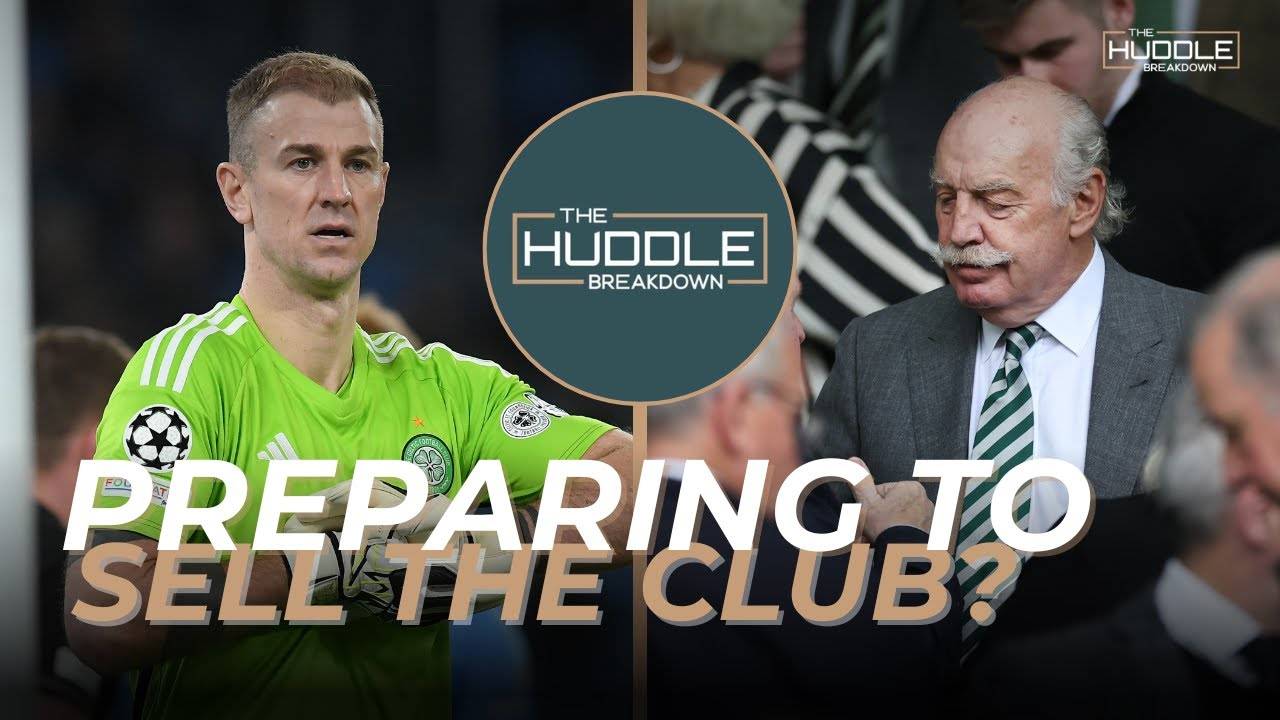 Joe Hart to retire, Motherwell preview and is Celtic for sale?