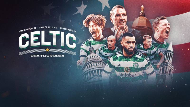 Celtic’s US line up complete as club to meet EPL Champions Manchester City and top MLS side DC United