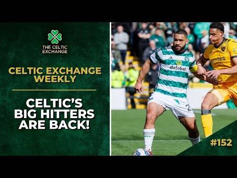 Celtic Exchange Weekly: Celtic’s Big Hitters Are Back As The Bhoys Eye Up Another Win At Ibrox