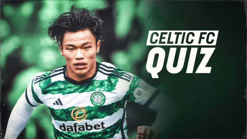 Celtic FC Quiz: Rangers v Celtic