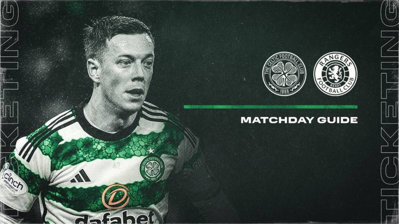 Celtic v Rangers Matchday Information