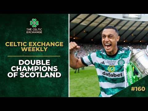 Celtic Exchange Weeky: Bhoys Bow Out On The Highest Of Highs With ...