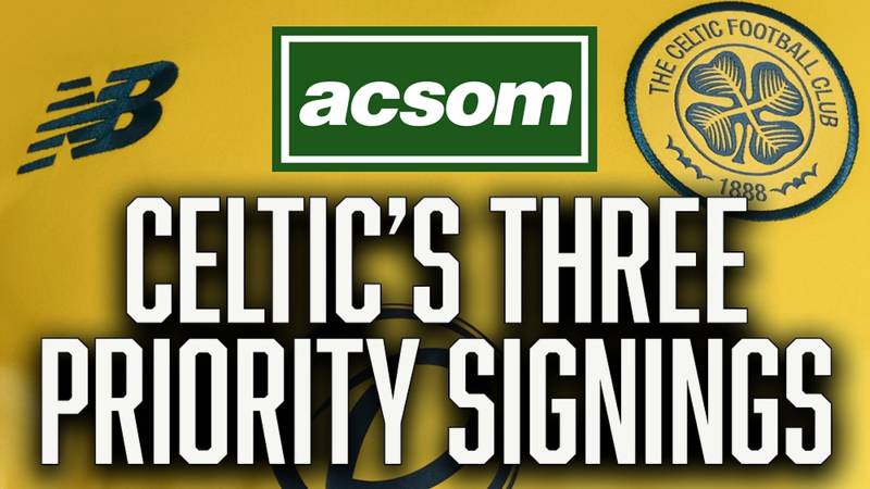 The Three Priority Positions Celtic Must Improve This Summer