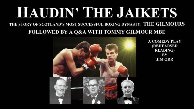 Get tickets for Haudin’ The Jaikets – the story of Scotland’s most successful boxing dynasty, by the producers of Bend it Like Bertie